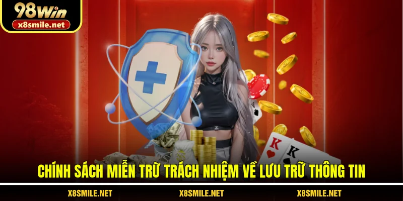 Chính sách miễn trừ trách nhiệm về lưu trữ thông tin