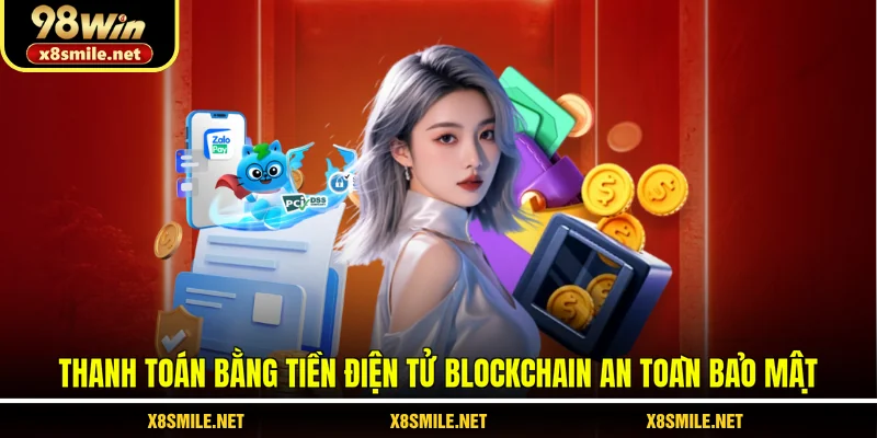 Thanh toán bằng tiền điện tử blockchain an toàn bảo mật