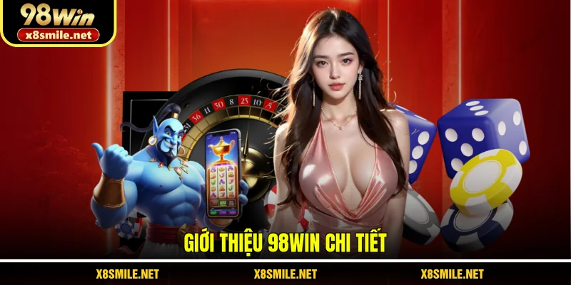 Giới thiệu 98Win chi tiết