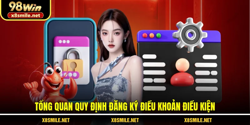 Tổng quan quy định đăng ký điều khoản điều kiện